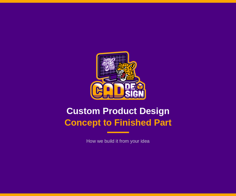 Custom Product Design: Concept to Finished Part