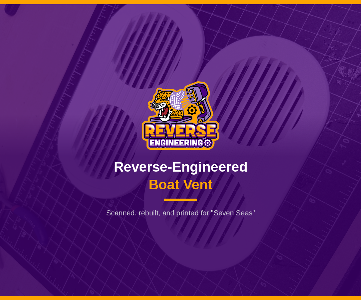Reverse-Engineered Boat Vent — Custom 3D Scanned Replacement for "Seven Seas" – Ready to Print 3D project