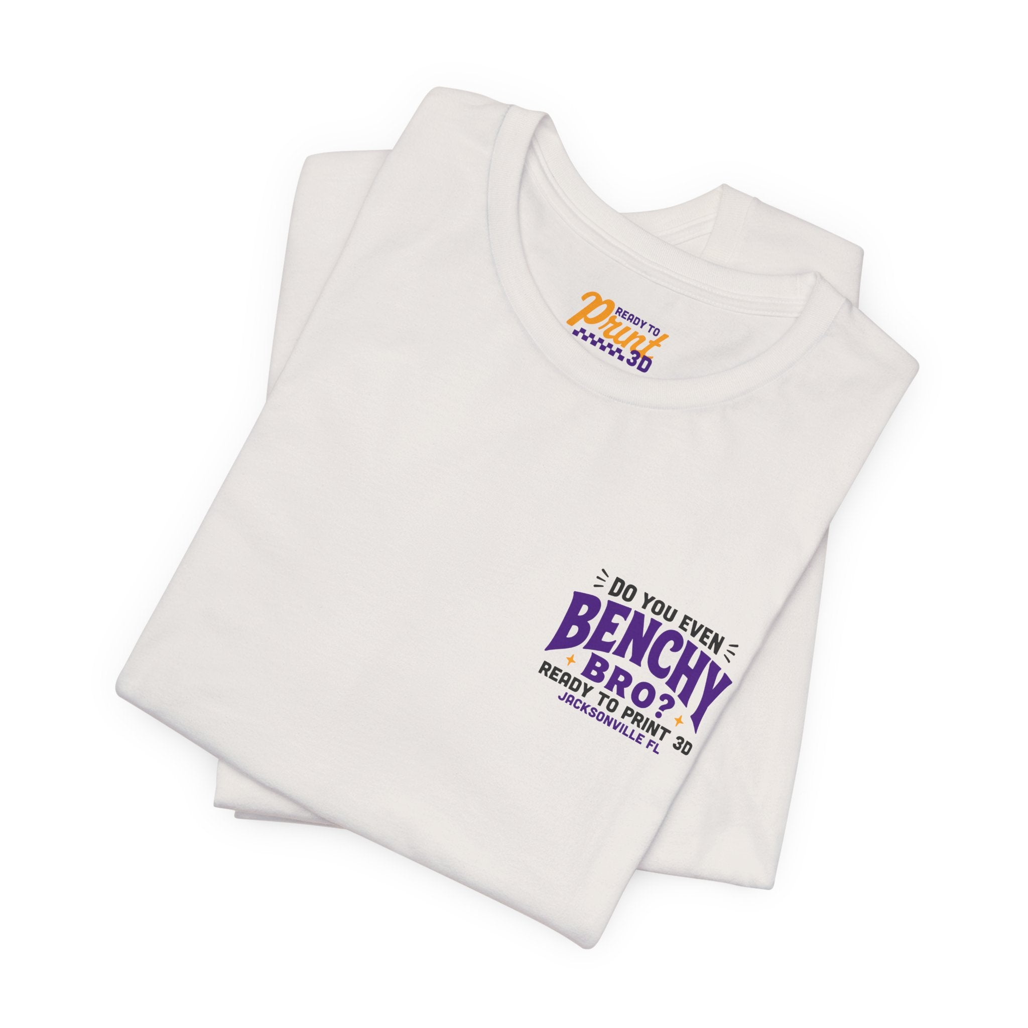 Do You Even Benchy Bro? 3D Printing T-Shirt | Ready to Print 3D