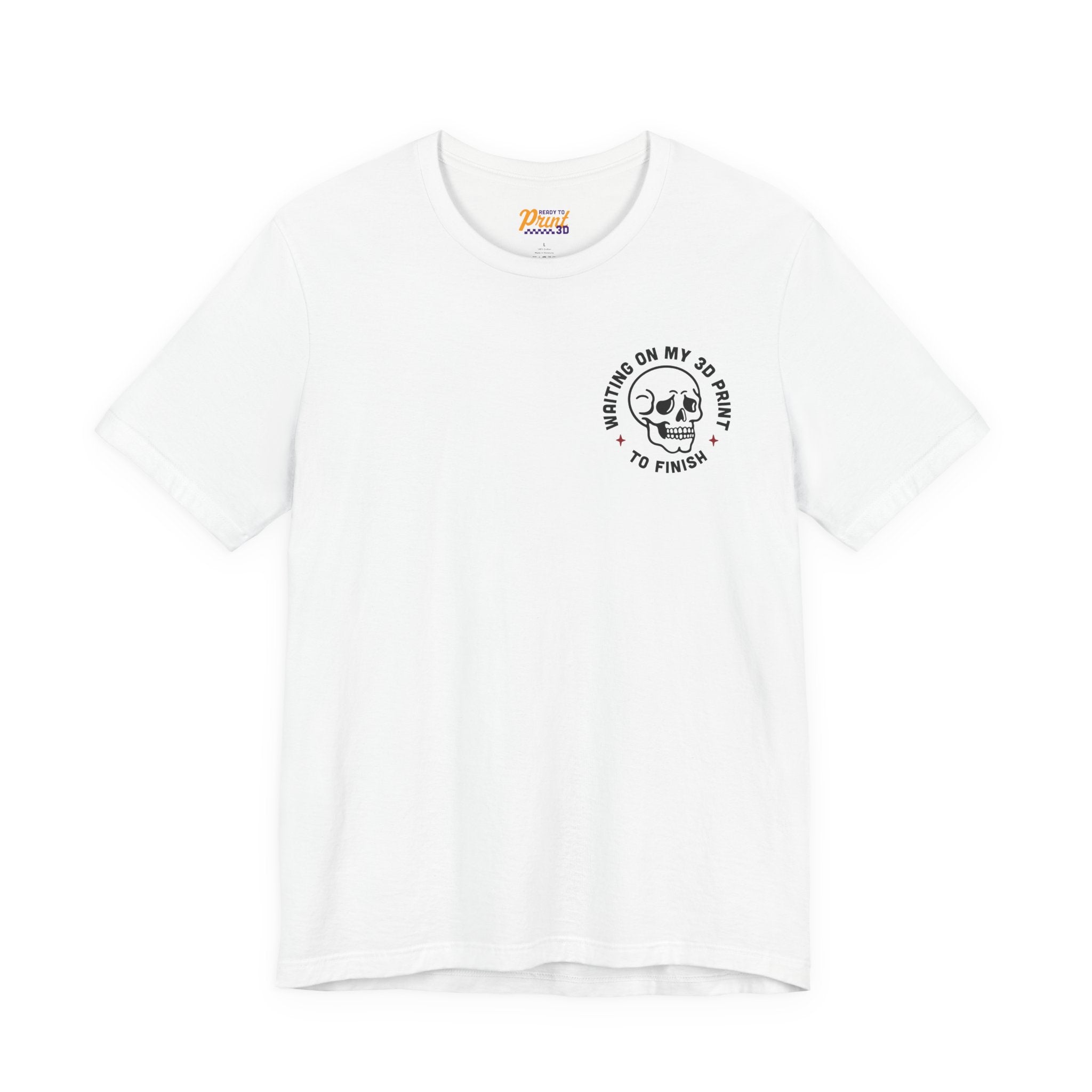 Waiting on My 3D Prints T-Shirt | Ready to Print 3D