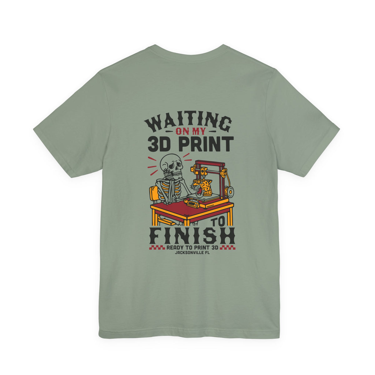 Waiting on My 3D Prints T-Shirt in Sage – image 9 of 20