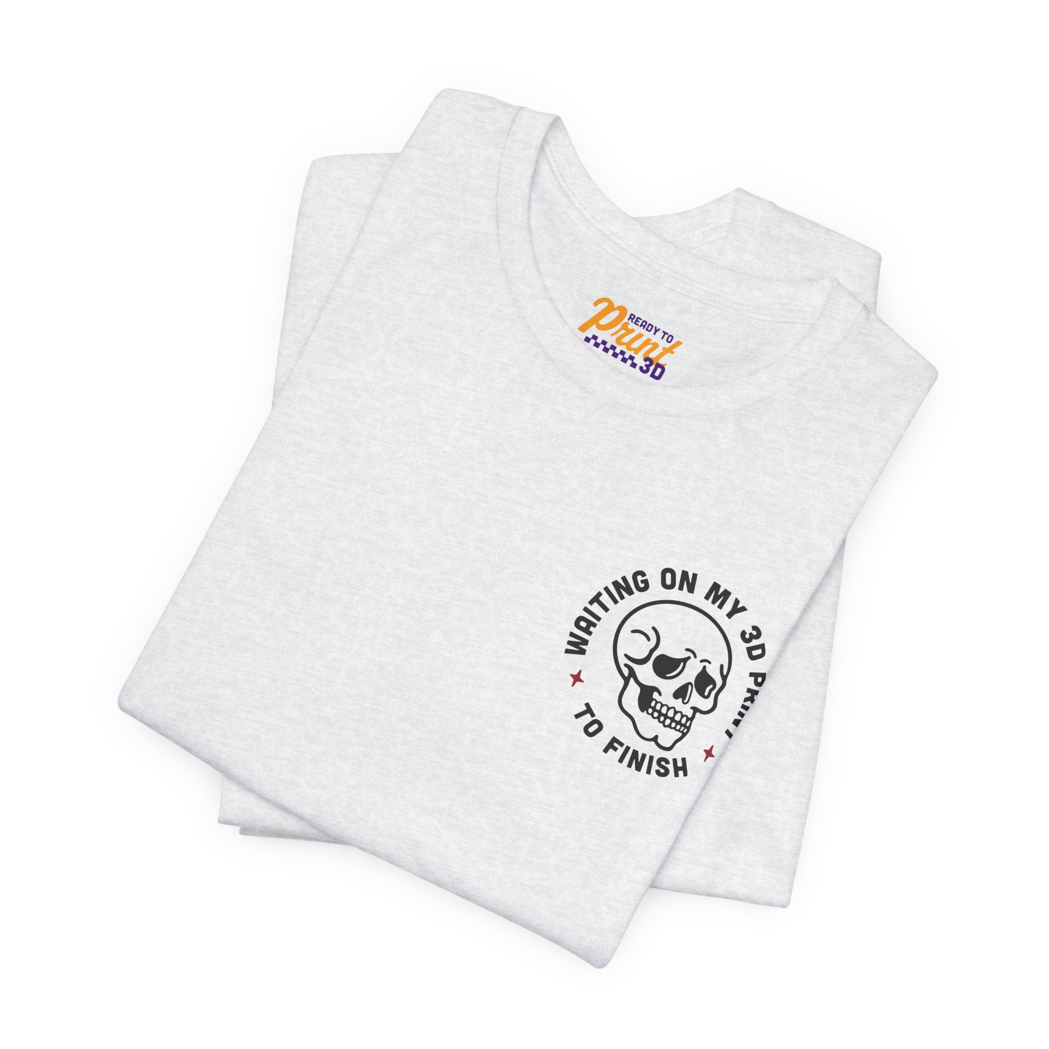 Waiting on My 3D Prints T-Shirt | Ready to Print 3D