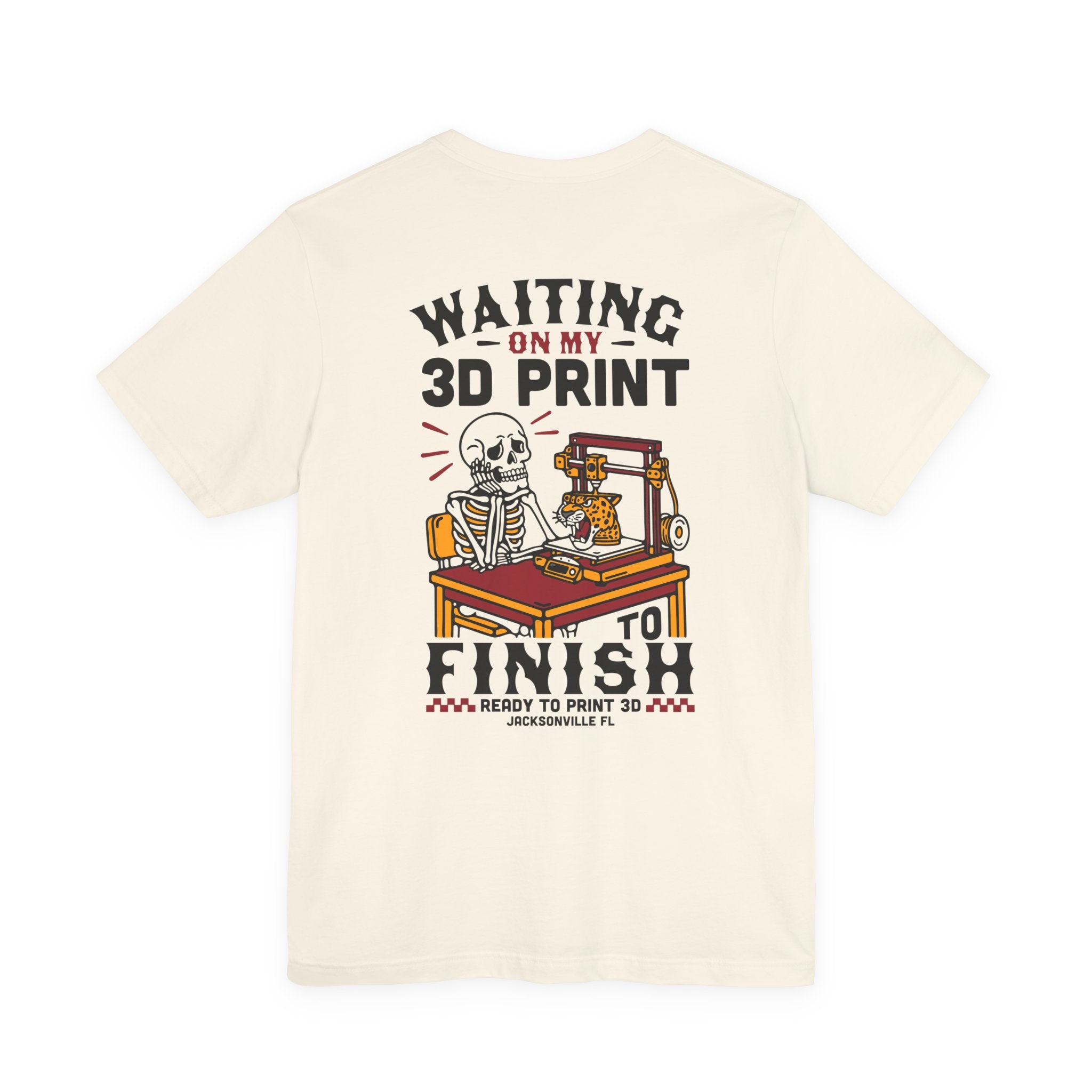 Waiting on My 3D Prints T-Shirt | Ready to Print 3D